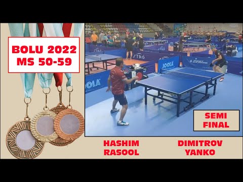 BOLU 2022 | DIMITROV YANKO - HASHIM RASOOL ALI | IVTTA | 50-59 MS SEMI FINAL