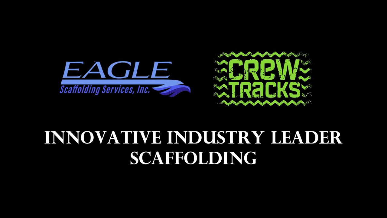 Innovative Industry Leader - Eagle Scaffolding