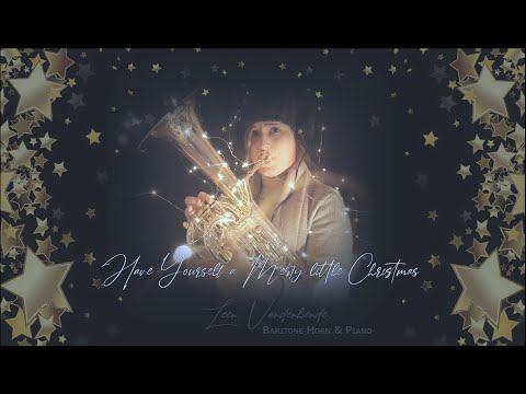 Leen Vandenhende - Have Yourself a Merry little Christmas (baritone horn & piano)