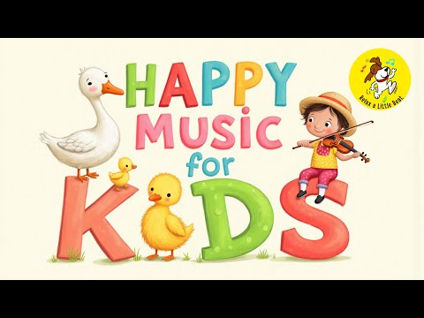 Happy Music for Playtime, Great for Babies & Toddlers | 1 Hour Happy Upbeat Morning Music for Kids