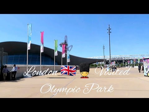 Tour of London - Olympic Park