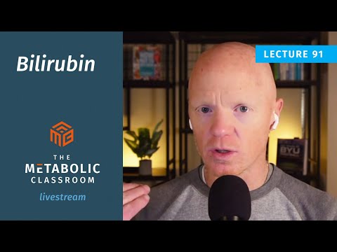 91: How Bilirubin Affects Fat Burning, Inflammation & Metabolic Health with Dr. Ben Bikman