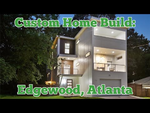 Atlanta Luxury Homes | Modern New Construction In Edgewood Atlanta