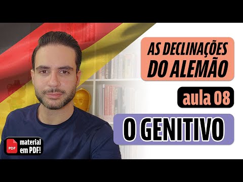 Curso de Declinações do Alemão - Aula 08 - O Genitivo
