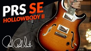 Video thumbnail for PRS SE Hollowbody II by Casino Guitars