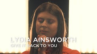 Lydia Ainsworth | Give It Back To You | First Play Live