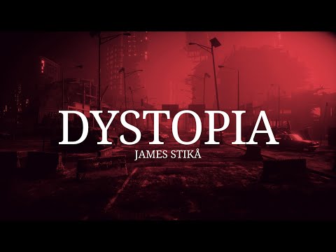 James Stikå - Dystopia (Official Lyric Video)