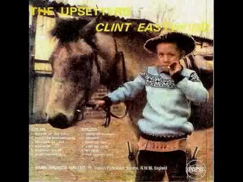 The Upsetters - Clint Eastwood