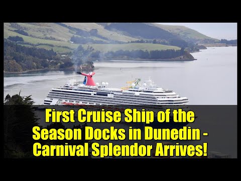 Thumbnail for First Cruise Ship of the Season Docks in Dunedin - Carnival Splendor Arrives!