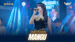 Download lagu MANGU -   LINDA AYUNDA - SIMPATIK MUSIC - PEKALONGAN - KLK AUDIO mp3