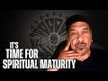 It S Time For Spiritual Maturity Ft Professor Kaba Kamene