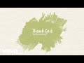 Kane Brown, Katelyn Brown - Thank God (Spring Symphony Version [Official Lyric Video])