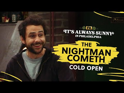 Cold Open: The Nightman Cometh | It's Always Sunny in Philadelphia | FX