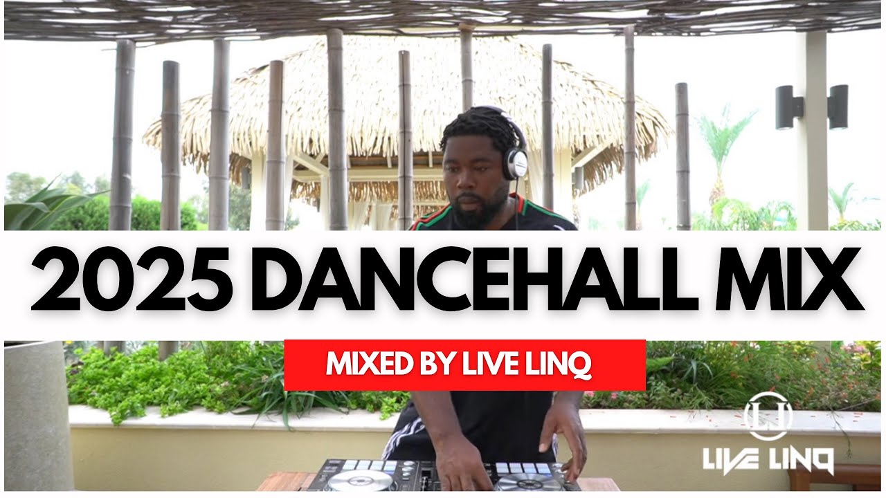 2025 Dancehall Mix | Vybz Kartel, Masicka, Shenseea, Moliy,  Skillibeng, Valiant | By Live LinQ