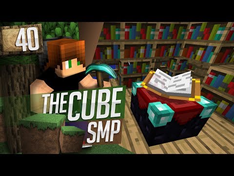 Minecraft: Cube SMP! Ep. 40 - Too Many Enchants