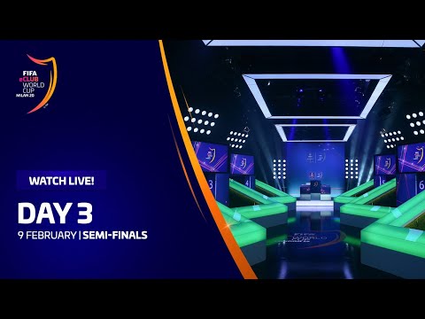 FIFA eClub World Cup | Day 3 - Quarter Finals & Semi Finals