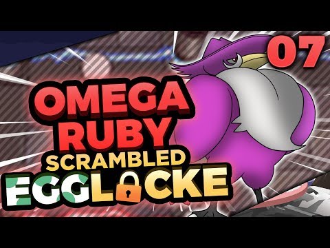 OH NO... OH NO!!!! Pokemon Omega Ruby Scrambled Egglocke 07