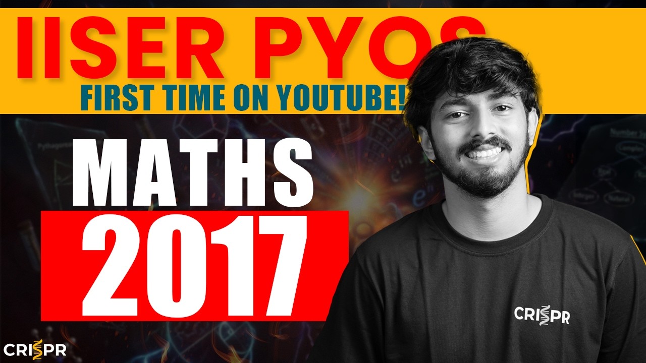 IAT 2017 Mathematics PYQ Solutions Video