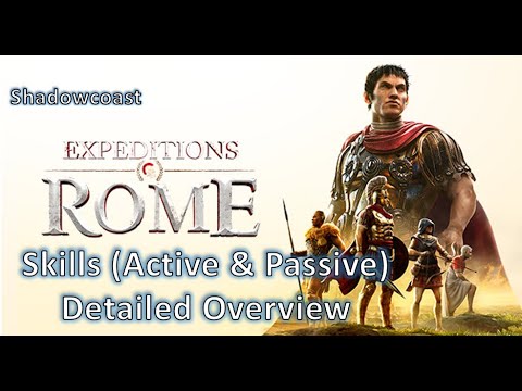 Detailed Review of All Skills and Abilities in Expeditions: Rome