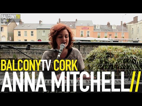 ANNA MITCHELL - LONG TIME GONE (BalconyTV)