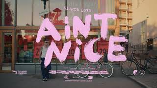 Ain't Nice Music Video