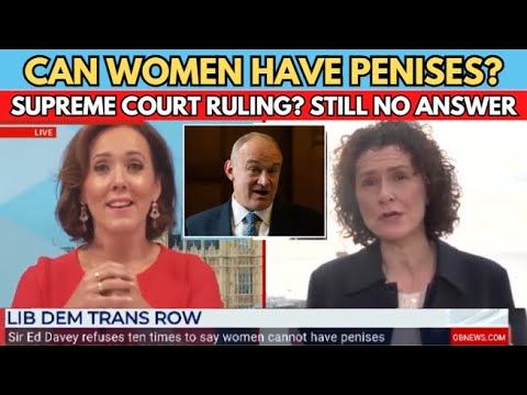 Gender Debate Heats Up: Lib Dem MP Deflects GB News Question on “Can Women Have Penises?