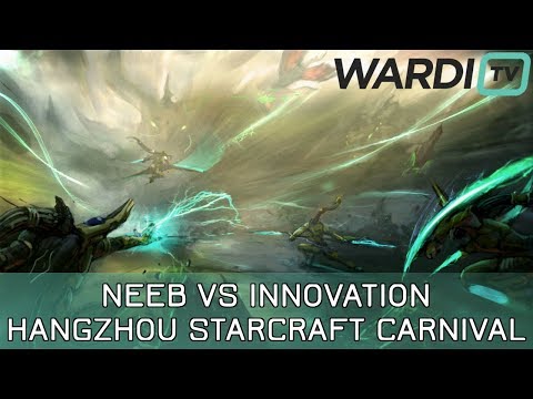 INnoVation vs Neeb (TvP) - $50k+ Hangzhou StarCraft Carnival