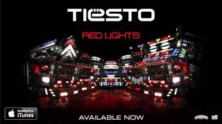Tiësto - Red Lights (Radio Edit) [Official Audio]