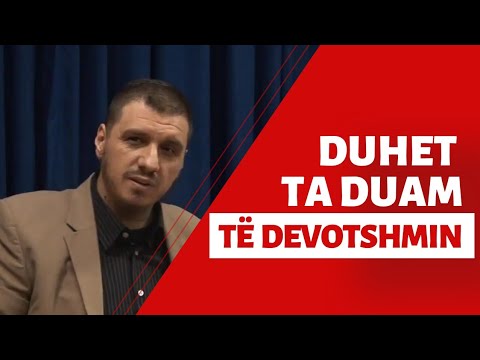 Duhet ta duam të devotshmin! - Hoxhë Enis Rama