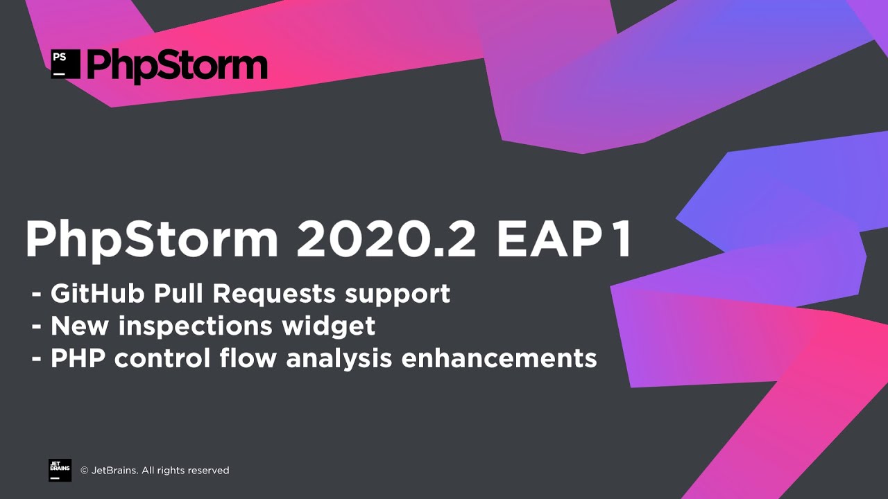 What’s Coming in PhpStorm 2020.2 – EAP Series | Episode 1