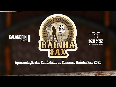 APRESENTAÇÃO DAS CANDIDATAS AO CONCURSO RAINHA FAX 2025 - XINGUARA-PA