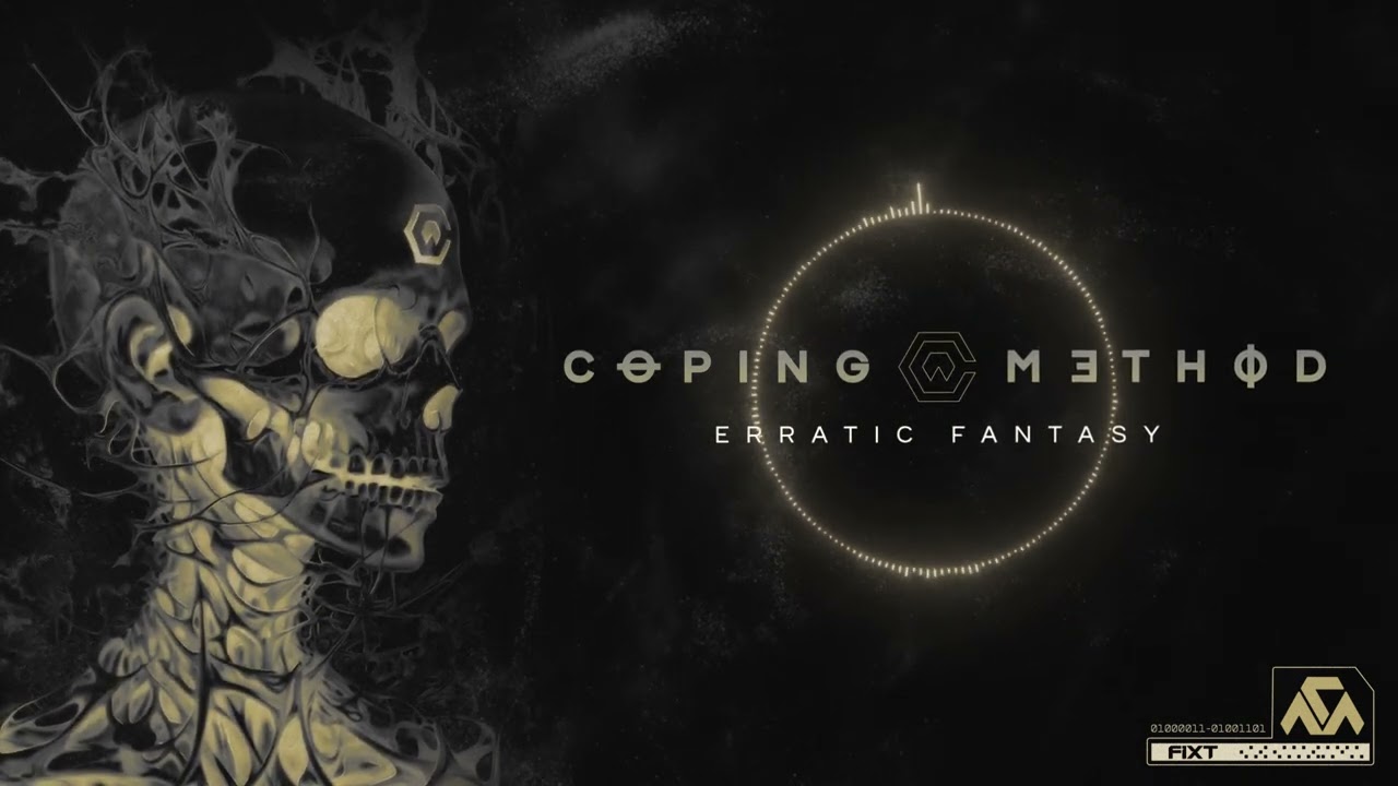 Coping Method - Erratic Fantasy