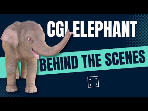 How to make a CGI Elephant - Behind the scenes