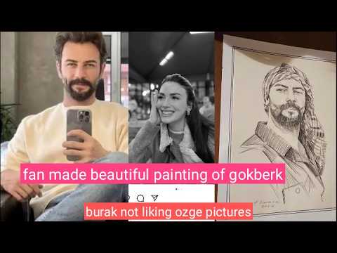 Fans Made Beautiful Painting of Gökberk demirci !Burak berkay Not Liking Özge yagiz Pictures