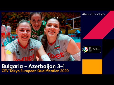 #RoadToTokyo | Bulgaria vs Azerbaijan 3-1 - Match Highlights