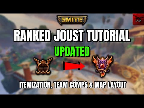 Smite Ranked Joust Tutorial/Guide UPDATED Meta | In-Depth Map Layout, Team Comps, And Itemization