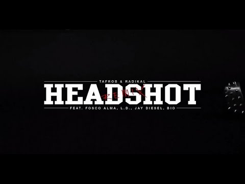 Tafrob & Radikal-Headshot [CELÉ ALBUM]