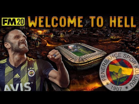 FM20 | NEW SERIES | EP1 | FENERBAHCE WELCOME TO HELL | FOOTBALL MANAGER 2020