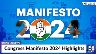 Congress Manifesto 2024 Highlights