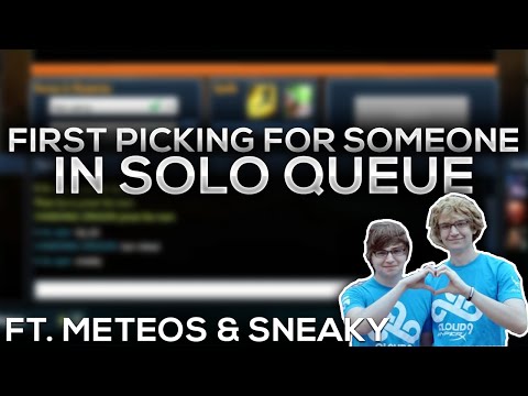 When you first pick for someone in Solo Queue ft. Meteos & Sneaky