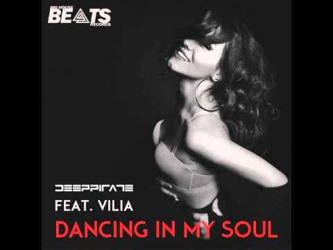 Mixupload Presents: Deeppirate feat. VILIA - Dancing In My Soul (Original mix) Deep House