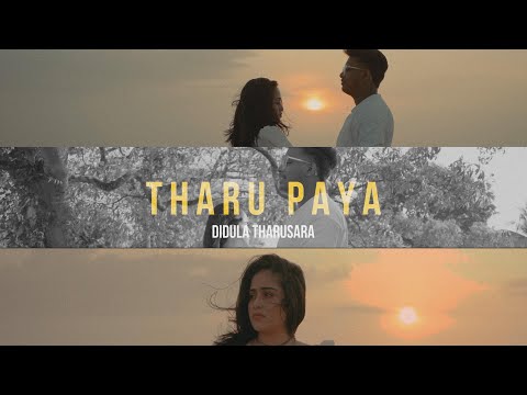 Didula Tharusara - Tharu Paya (තරු පායා) Official Music Video