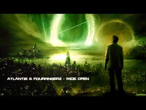Atlantis & Fourfingerz - Wide Open [Mastered Rip]