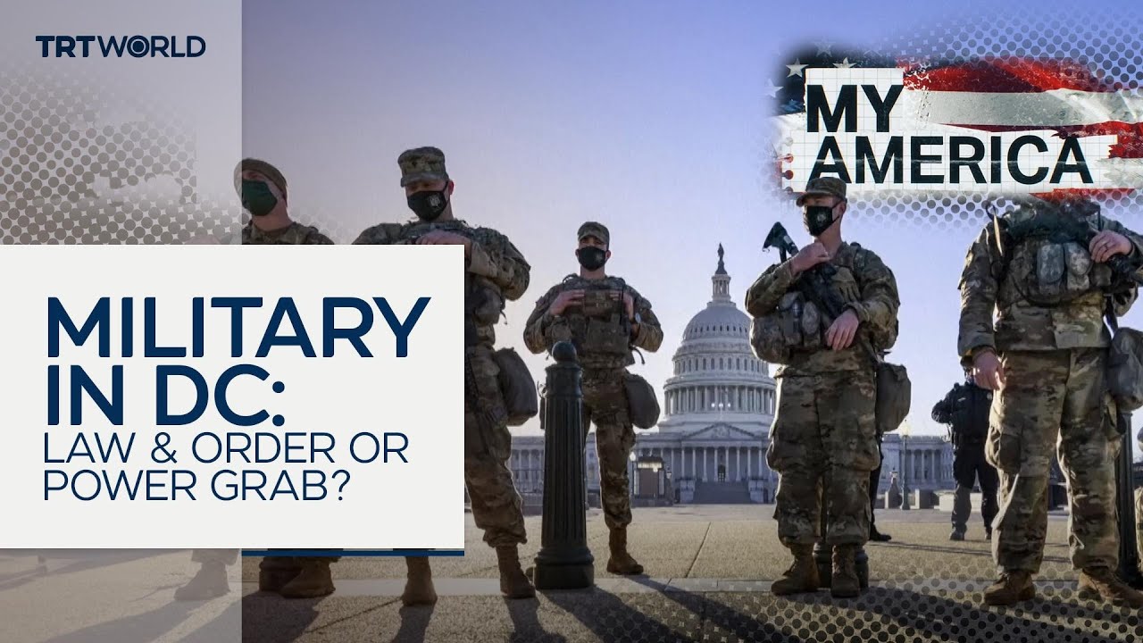 Military In DC: Law & Order or Power Grab? | My America