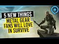 5 New Things Metal Gear Fans Will Love In Metal Gear Survive