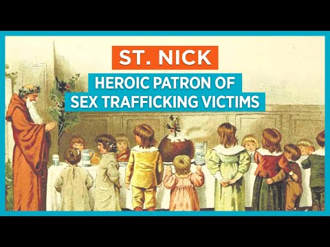 St. Nick: Heroic Patron of Sex Trafficking Victims