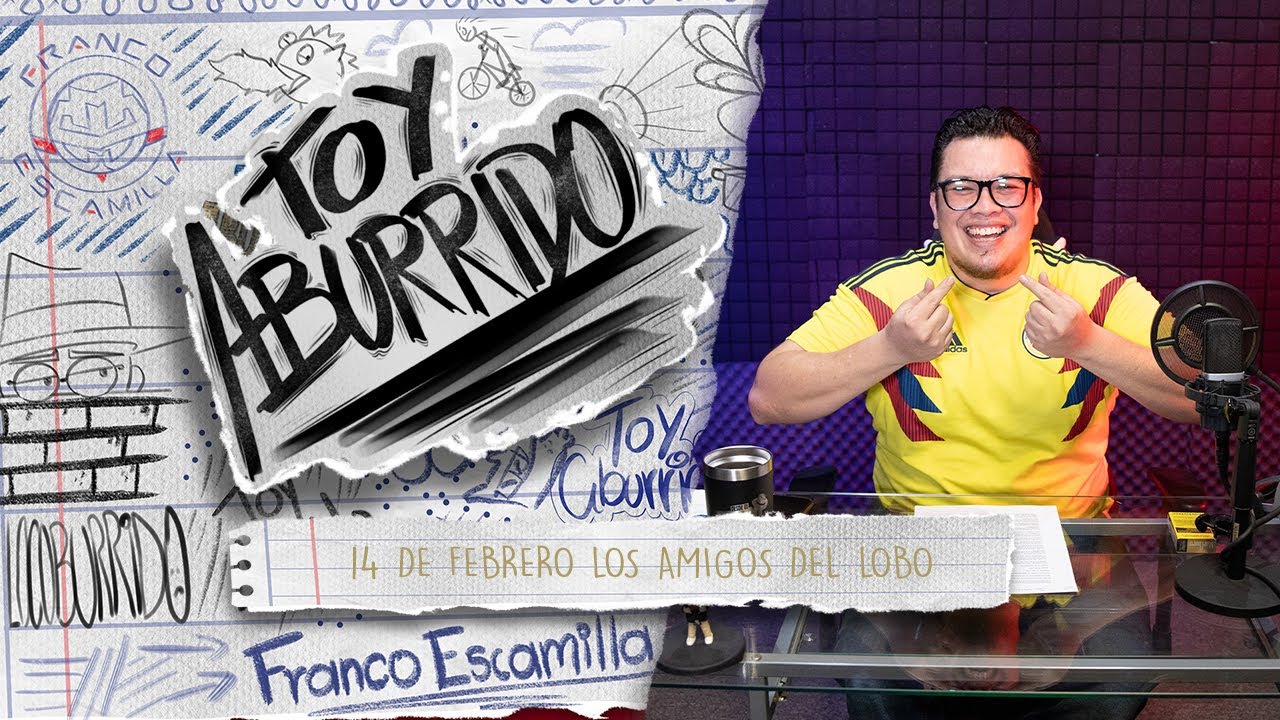 Toy Aburrido Ep.12 / 14 de Febrero Los amigos del lobo