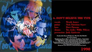 Don't Believe the Type Music Video