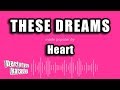 Heart - These Dreams (Karaoke Version)