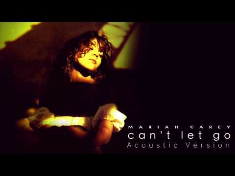 Can't Let Go - Mariah Carey